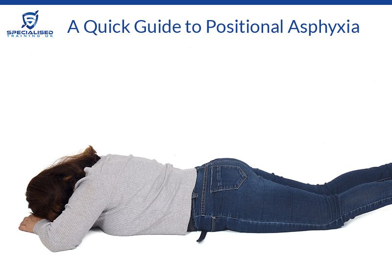 A Quick Guide to Positional Asphyxia