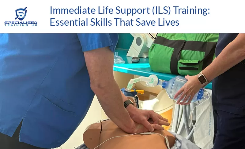 Immediate Life Support (ILS) Training