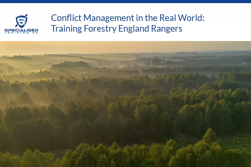 Conflict Management in the Real World: Training Forestry England Rangers